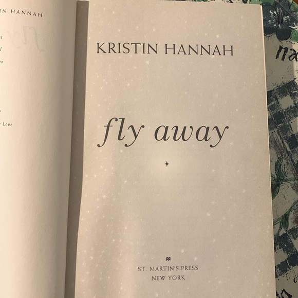 Fly Away by Kristin Hannah Hardcover Book EXCELLENT CONDITION - Picture 4 of 5